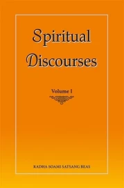 Spiritual Discourses Volume 1 by Radha Soami Satsang Beas - Pre-loved