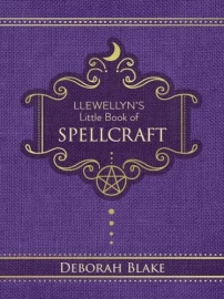 Llewellyn's Little Book of Spellcraft by Deborah Blake