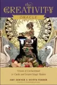 The Creativity Oracle by Amy Zerner and Monte Farber